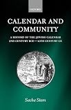 Calendar and Community: A History of the Jewish Calendar, 2nd Century Bce to 10th Century Ce