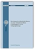 hygrothermische simulation delphin  Berechnung des ablaufenden Wassers von einer Gebäudeoberfläche in Abhängigkeit von der Schlagregenmenge. (Bauforschung)