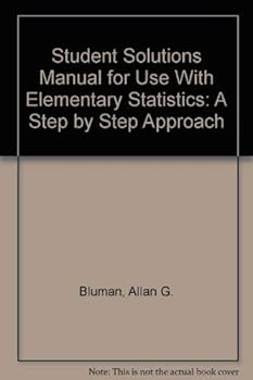 Paperback Student Solutions Manual for Use With Elementary Statistics: A Step by Step Approach Book