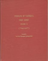PIONEERS OF FLORIDA'S FIRST COAST Volume II 0978887018 Book Cover