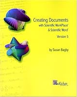 Creating Documents With Scientific Work Place® And Scientific Word®, Version 5 0974165255 Book Cover