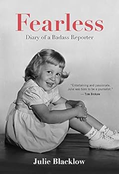 Hardcover Fearless: Diary of a Badass Reporter Book