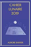 CAHIER LUNAIRE 2019