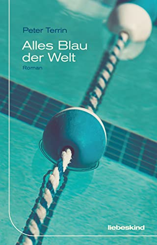 Alles Blau der Welt: Roman (German Edition)