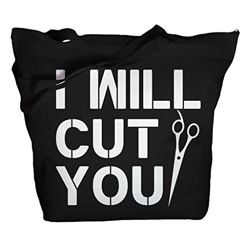 Shirts By Sarah Tote Bag Funny Hairdresser I Will Cut You Zippered Totes (Black/White One Size)