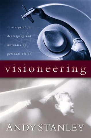 Buy Visioneering: God's Blueprint for Developing and Maintaining Personal Vision โ BookShops.in