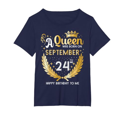 A Queen was Born on September 24 Cute Girly September 24th T-Shirt, Women's Plus, Navy Blue, 1X