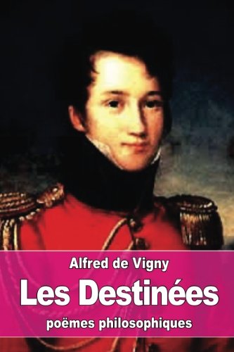 Les Destinées: poëmes philosophiques
