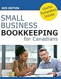 Small Business Bookkeeping Guide for Canadians - Canadian Small Business Bookkeeping - Bookkeeping for Beginners Canadians
