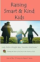 Raising Smart and Kind Kids: Early Childhood Education and Teaching Empathy 1517002281 Book Cover