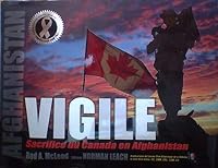 VIGILE Sacrifice du Canada en Afghanistan 0993735312 Book Cover