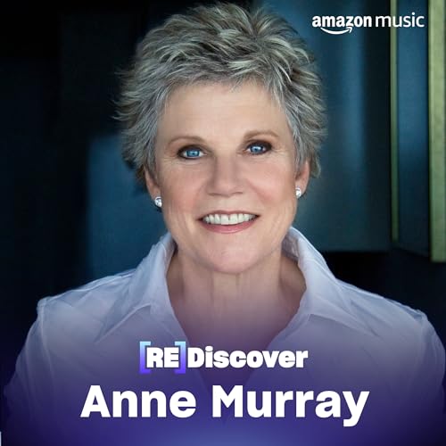 Rediscover Anne Murray