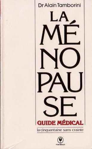 La ménopause [Unknown Binding]