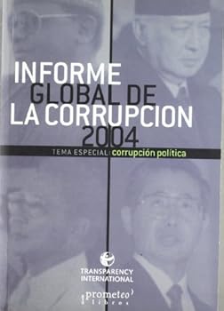 Paperback Informe Global de La Corrupcion 2004 (Spanish Edition) [Spanish] Book