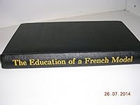 The Education of a French Model B000GUNR36 Book Cover