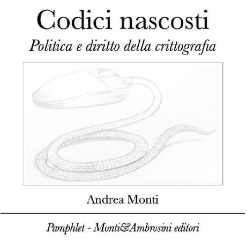 Codici nascosti (Pamphlet Vol. 1) Codici nascosti (Pamphlet Vol. 1)