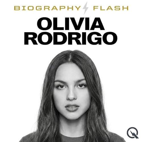 Olivia Rodrigo - Biography Flash cover art