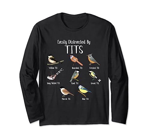 Facilmente distratto da Tit Birds Gioco di parole Divertente Uccello Nerd Umorismo Maglia a Manica