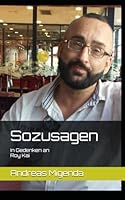Sozusagen: In Gedenken an Roy Kai B0G277XBDH Book Cover