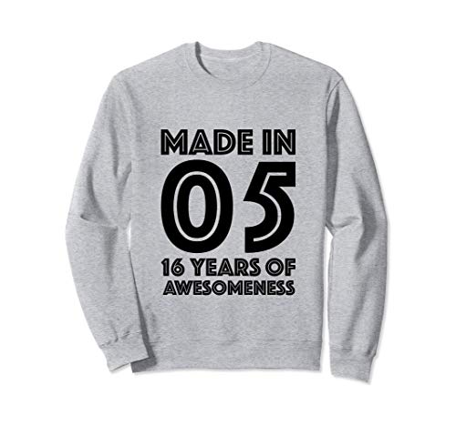 Camisa de 16º cumpleaños de chica de 16 años regalo 2005 Sudadera