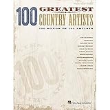 100 Greatest Country Artists: 100 Songs by 100 Artists