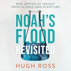 Noah’s Flood Revisited Audiolibro Por Hugh Ross arte de portada