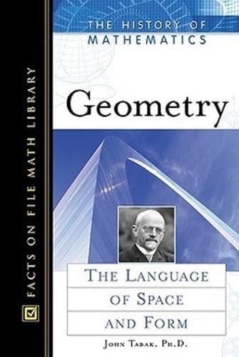 Geometry: The Language of Space and Form (History of Mathematics)      Hardcover – January 1, 2004