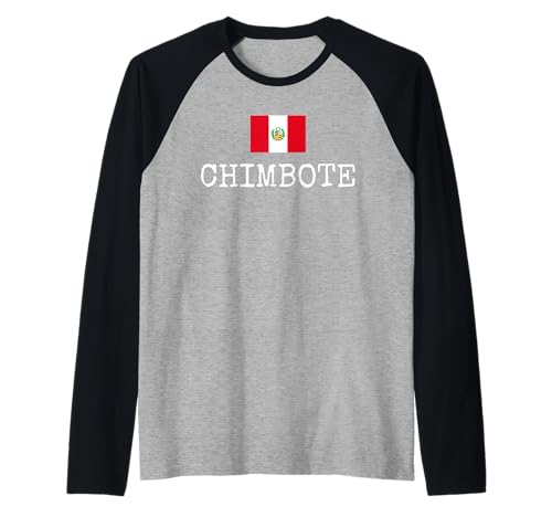 Chimbote City Peru Country Family Trip Travel Niños Hombres Mujeres Camiseta Manga Raglan