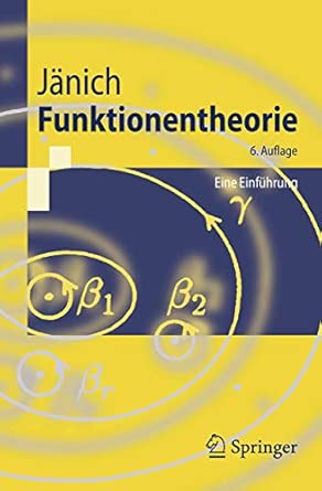 Funktionentheorie: Eine Einführung 6. Auflage 2004 Edition Funktionentheorie: Eine Einführung 6. Auflage 2004 Edition book cover