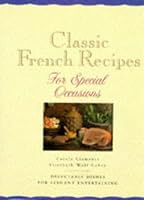Classic French Recipes for Special Occasions 1860350844 Book Cover