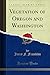 Vegetation of Oregon and Washington (Classic Reprint)