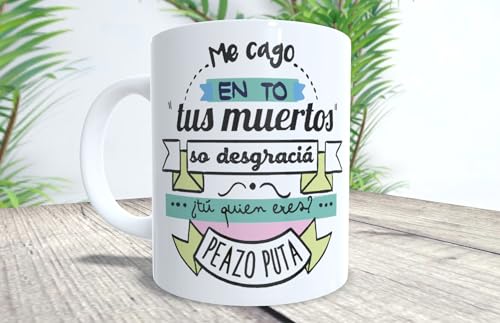 La Huella Taza con célebre frase de La Veneno, que no se guardaba nada a la hora de enfadarse con alguien.
