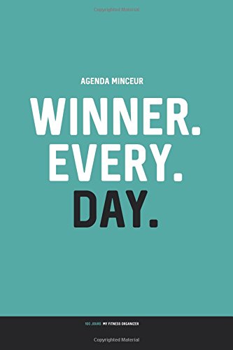 Agenda Minceur: WINNER. EVERY. DAY.: Régime Alimentaire Journal à Compléter 100 JOURS Agenda Minceur: WINNER. EVERY. DAY.: Régime Alimentaire Journal à Compléter 100 JOURS
