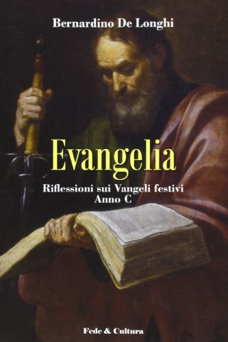 Preisvergleich Produktbild Evengelia. Riflessioni sui vangeli festivi. Anno C (1997-98)