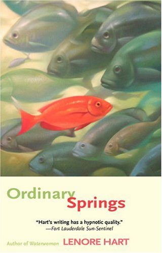 Ordinary Springs: Hart, Lenore: Amazon.com: Books