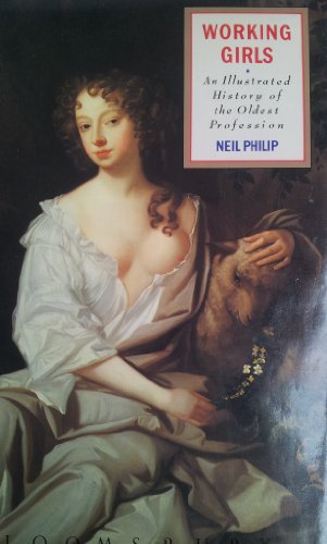 Working girls: An illustrated history of the ol... 074751030X Book Cover