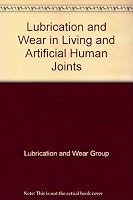 Lubrication and Wear in Living and Artificial Human Joints: Symposium 0852981104 Book Cover