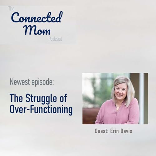 The Struggle of Over-Functioning