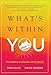 What's Within You: Your Roadmap to Living Life With No Barriers