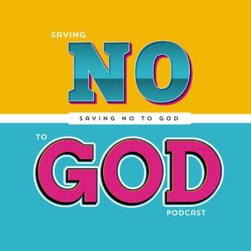 Couverture de Saying No To God