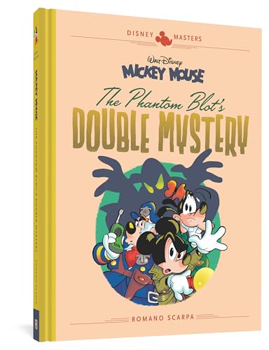 Mickey Mouse: The Phantom Blot's Double Mystery (DISNEY MASTERS HC)