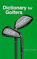 Dictionary For Golfers 0965093409 Book Cover
