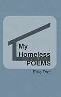 My Homeless Poems 0615329748 Book Cover