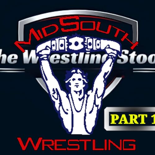 Couverture de Episode 25: MID-SOUTH WRESTLING PART 1 (Watts, Dibiase, Orton, More!)