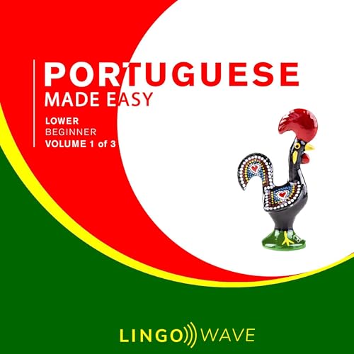 Portuguese Made Easy: Lower Beginner, Volume 1 of 3 by Lingo Wave episode artwork