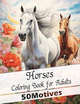 Horses Coloring Book for Adults with 50 Beautiful Horse Motives ...