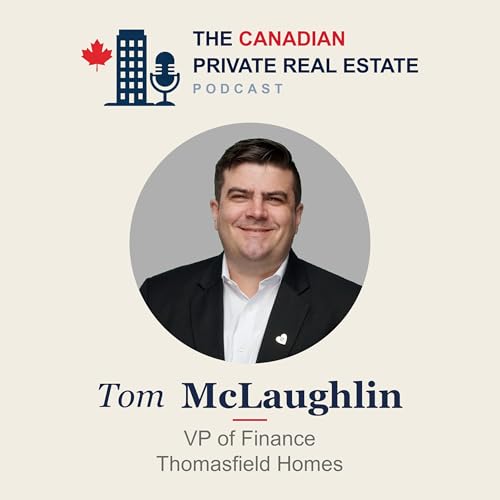 4: The Coming AI Shockwave and What it Means for Real Estate with Thomasfield Homes' Tom McLaughlin