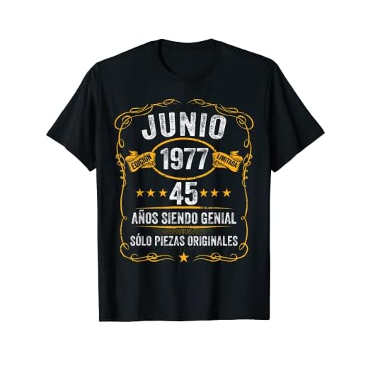 45 Años Cumpleaños Junio 1977 Hombre Mujer Junio 1977 45 Camiseta