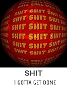SHIT I Gotta Get Done 1724832948 Book Cover