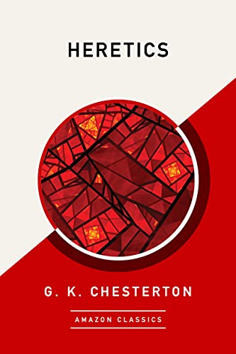 Heretics (AmazonClassics Edition) view 2